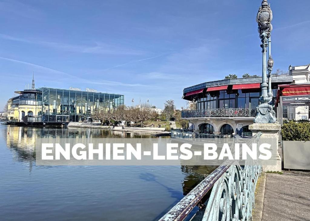 Appart Xl "So Zen" - 3 Chambres - 8 Pers - 20Mn To Paris Enghien-les-Bains Exteriér fotografie